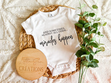 Load image into Gallery viewer, Miracles Happen Onesie
