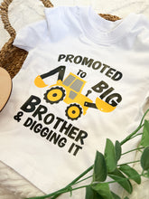 Load image into Gallery viewer, Promoted to Big Brother & Digging it T-Shirt