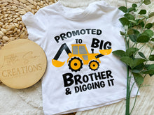 Load image into Gallery viewer, Promoted to Big Brother & Digging it T-Shirt