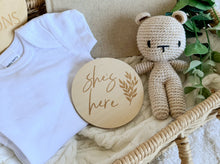 Load image into Gallery viewer, She's Here/He's Here Wooden Plaque (Double Sided)