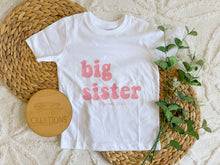 Load image into Gallery viewer, Big Sister T-Shirt (Pink)