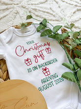 Load image into Gallery viewer, Your Christmas Gift is on Backorder Onesie