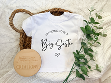 Load image into Gallery viewer, I'm Going to be a Big Sister T-Shirt