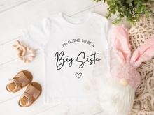 Load image into Gallery viewer, I'm Going to be a Big Sister T-Shirt