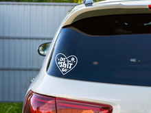 Load image into Gallery viewer, Let That Sh*t Go Car Decal