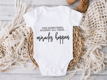 Load image into Gallery viewer, Miracles Happen Onesie