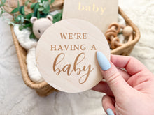 Load image into Gallery viewer, We&#39;re Having a Baby Wooden Plaque
