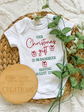 Load image into Gallery viewer, Your Christmas Gift is on Backorder Onesie
