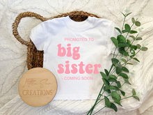 Load image into Gallery viewer, Promoted Big Sister T-Shirt
