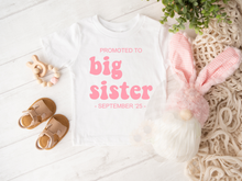 Load image into Gallery viewer, Promoted Big Sister T-Shirt
